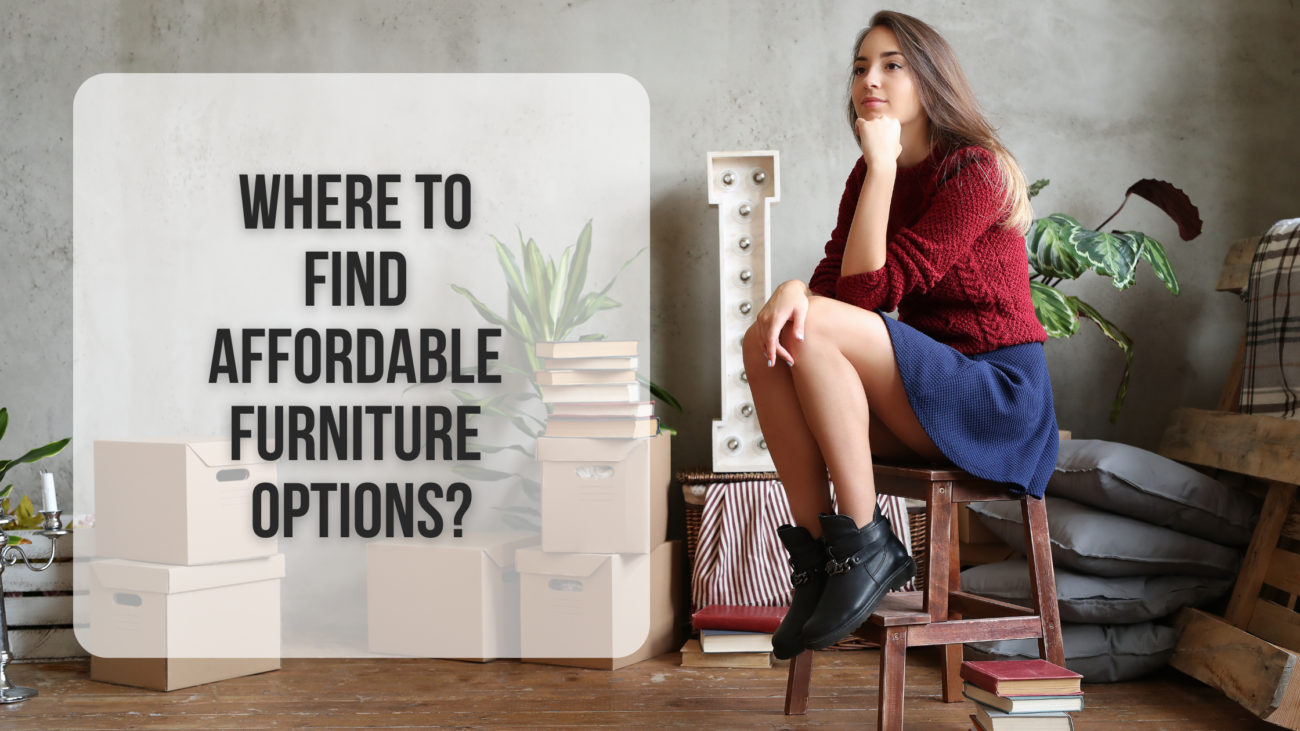 Where to find affordable furniture options